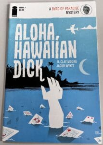 Aloha, Hawaiian Dick # 1