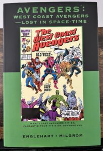 Avengers: West Coast Avengers Lost in Space-time HC Marvel Premiere Classic vol. 86 (Marvel Comics)