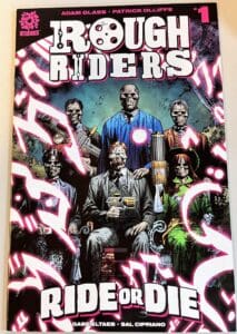 Rough Riders: Ride or Die # 1