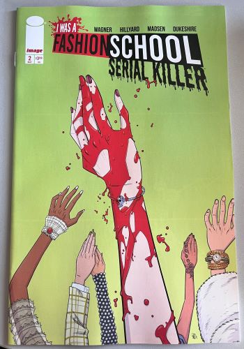 I was a fashion school serial killer #2  (Image Comics)